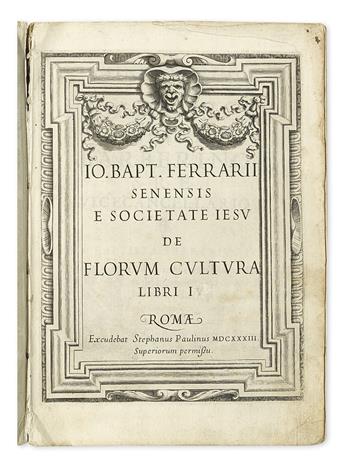 (BOTANICAL.) Ferrari, Giovanni Battista. Florum Cultura Libri IV.